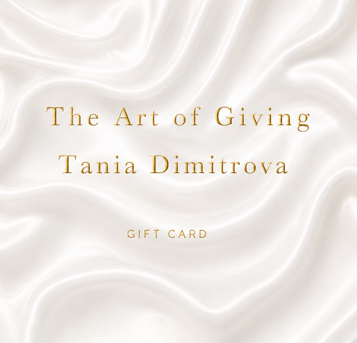 Tania Dimitrova Gift Card
